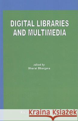 Digital Libraries and Multimedia Bharat Bhargava 9781441949752 Not Avail - książka
