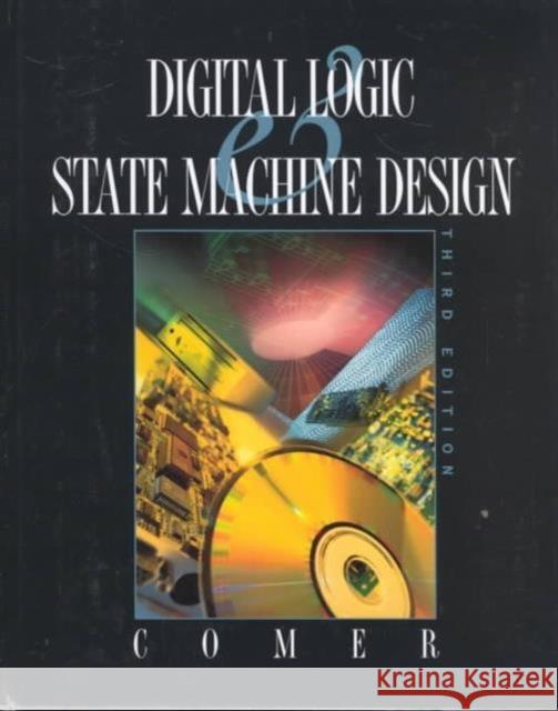 Digital Logic and State Machine Design David J. Comer 9780195107234 Oxford University Press, USA - książka