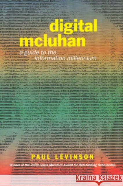 Digital McLuhan: A Guide to the Information Millennium Levinson, Paul 9780415249911 Routledge - książka