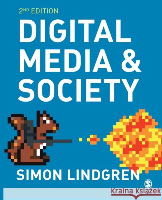 Digital Media and Society Simon Lindgren 9781529722499 Sage Publications Ltd - książka