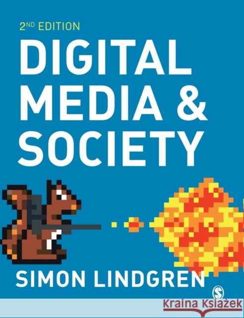 Digital Media and Society Simon Lindgren 9781529722505 Sage Publications Ltd - książka