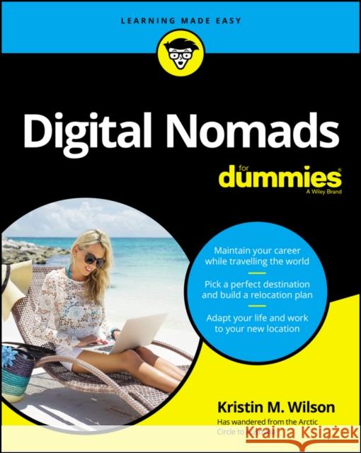 Digital Nomads For Dummies Wilson, Kristin M. 9781119867456 John Wiley & Sons Inc - książka