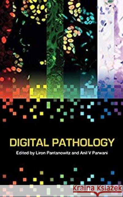 Digital Pathology Liron Pantanowitz Anil V. Parwani  9780891896104 American Society of Clinical Pathologists Pre - książka
