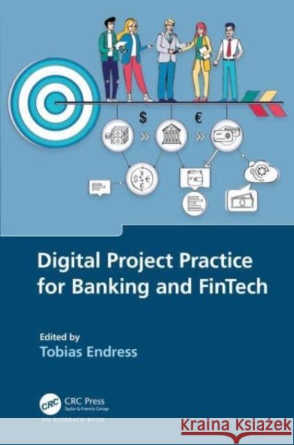 Digital Project Practice for Banking and FinTech  9781032498065 Taylor & Francis Ltd - książka