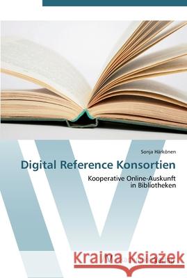 Digital Reference Konsortien Härkönen, Sonja 9783639413465 AV Akademikerverlag - książka