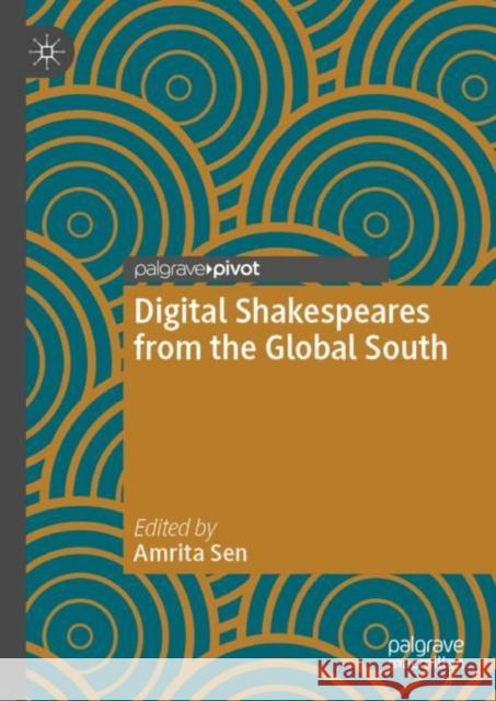 Digital Shakespeares from the Global South  9783031047862 Springer International Publishing AG - książka