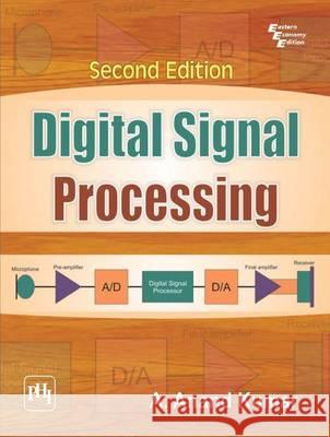 Digital Signal Processing A Anand Kumar 9788120350717 Eurospan - książka
