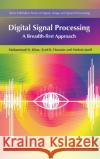 Digital Signal Processing: A Breadth-First Approach Muhammad Nasir Khan S. K. Hasnain  9788793379404 River Publishers