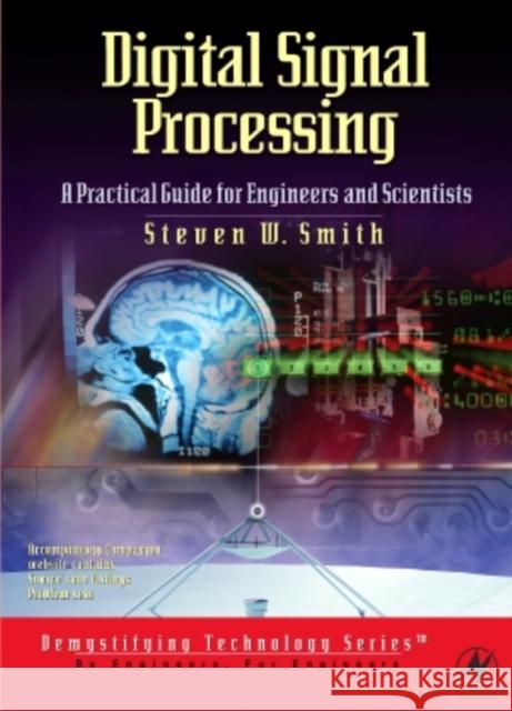 Digital Signal Processing: A Practical Guide for Engineers and Scientists Steven Smith Smith 9780750674447 Newnes - książka