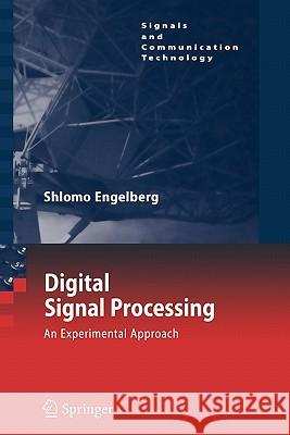 Digital Signal Processing: An Experimental Approach Shlomo Engelberg 9781849967303 Springer London Ltd - książka