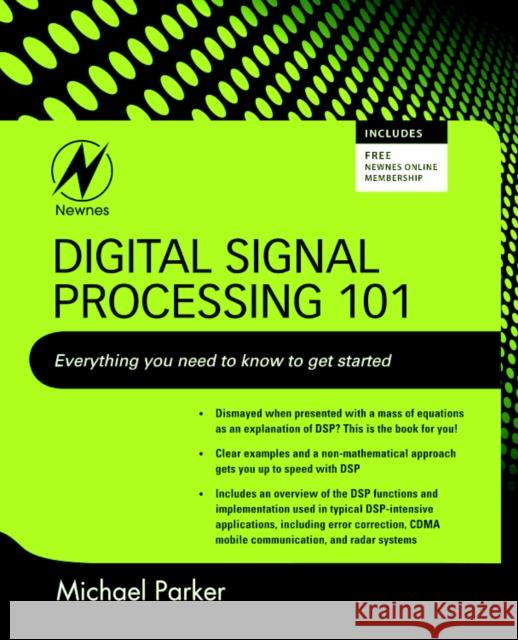 Digital Signal Processing: Everything You Need to Know to Get Started Parker, Michael 9781856179218  - książka