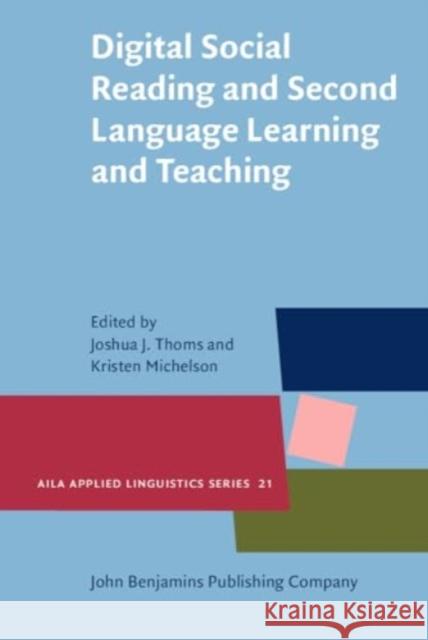 Digital Social Reading and Second Language Learning and Teaching  9789027218131 John Benjamins Publishing Co - książka