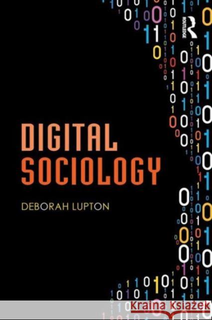 Digital Sociology Deborah Lupton 9781138022775 Routledge - książka