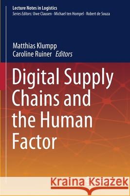 Digital Supply Chains and the Human Factor Matthias Klumpp Caroline Ruiner 9783030584320 Springer - książka