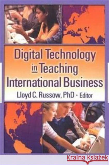 Digital Technology in Teaching International Business James C. Barber Lloyd C. Russow 9780789020628 Haworth Press - książka