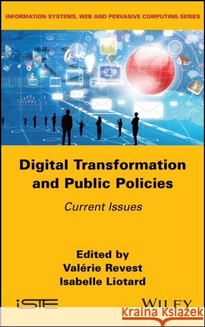 Digital Transformation and Public Policies  9781786307941 ISTE Ltd and John Wiley & Sons Inc - książka