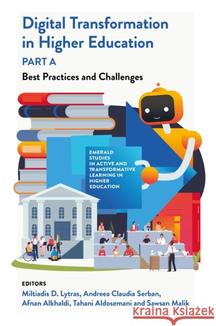 Digital Transformation in Higher Education, Part A: Best Practices and Challenges  9781835494813 Emerald Publishing Limited - książka