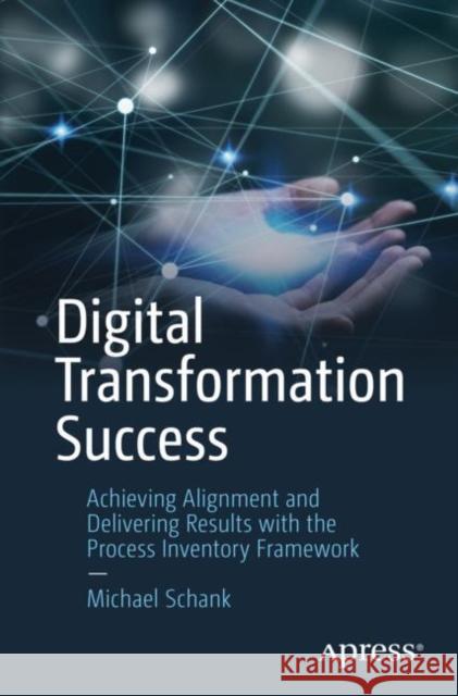 Digital Transformation Success Michael Schank 9781484298152 APress - książka