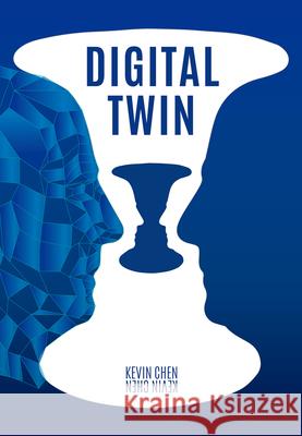 Digital Twin Kevin Chen 9781487804862 Royal Collins Publishing Company - książka