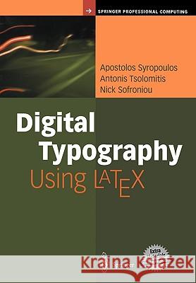 Digital Typography Using Latex Syropoulos, Apostolos 9780387952178 Springer - książka