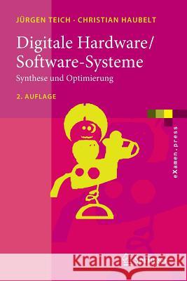 Digitale Hardware/Software-Systeme: Synthese Und Optimierung Teich, Jürgen 9783540468226 Springer, Berlin - książka