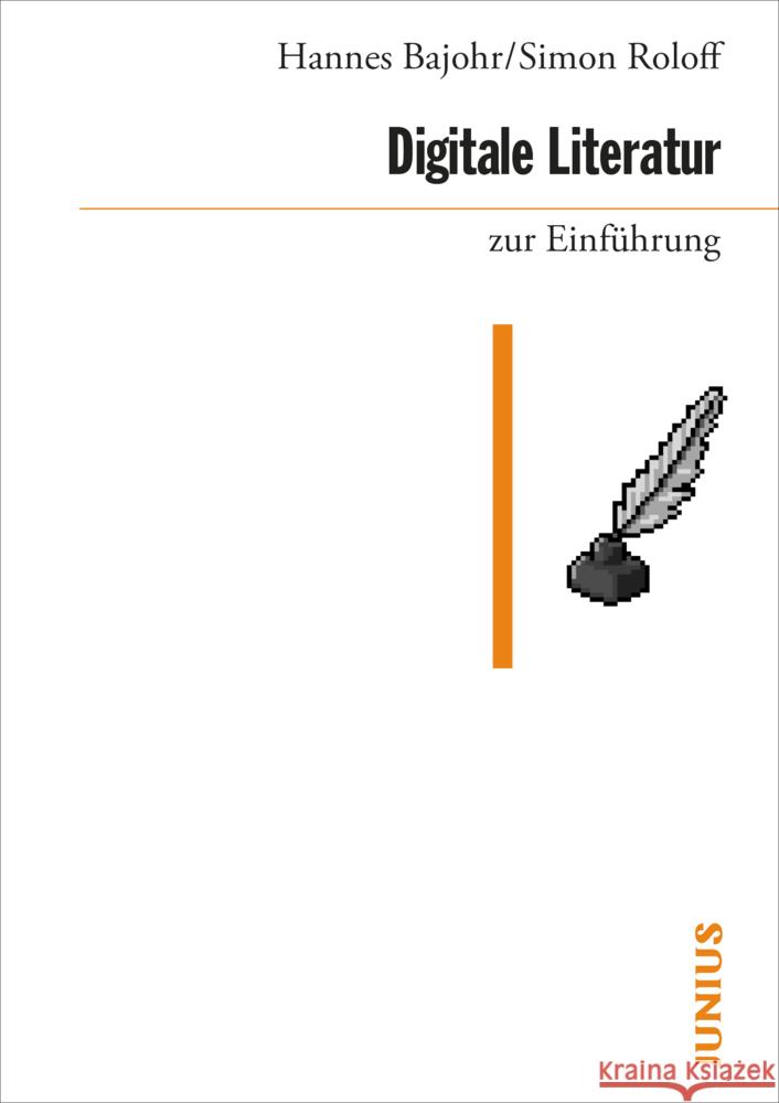 Digitale Literatur zur Einführung Bajohr, Hannes, Roloff, Simon 9783960603399 Junius Verlag - książka