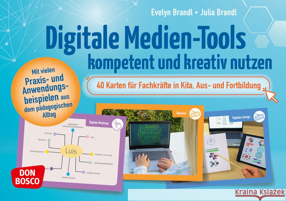 Digitale Medien-Tools kompetent und kreativ nutzen, m. 1 Beilage Brandl, Evelyn, Brandl, Julia 4260694920077 Don Bosco Medien - książka