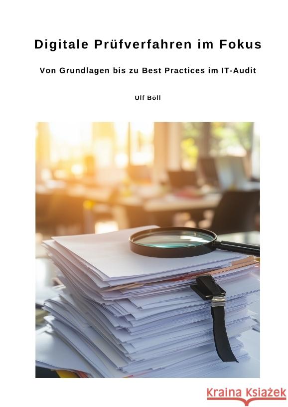 Digitale Prüfverfahren im Fokus Böll, Ulf 9783384466655 tredition - książka