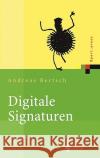 Digitale Signaturen Andreas Bertsch 9783540423515 Springer
