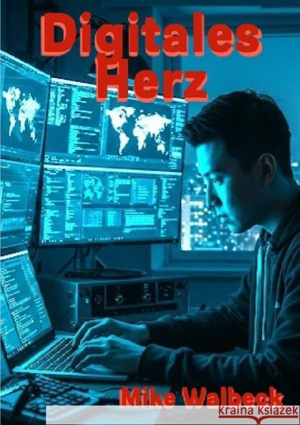 Digitales Herz Walbeck, Mike 9783819045028 epubli - książka