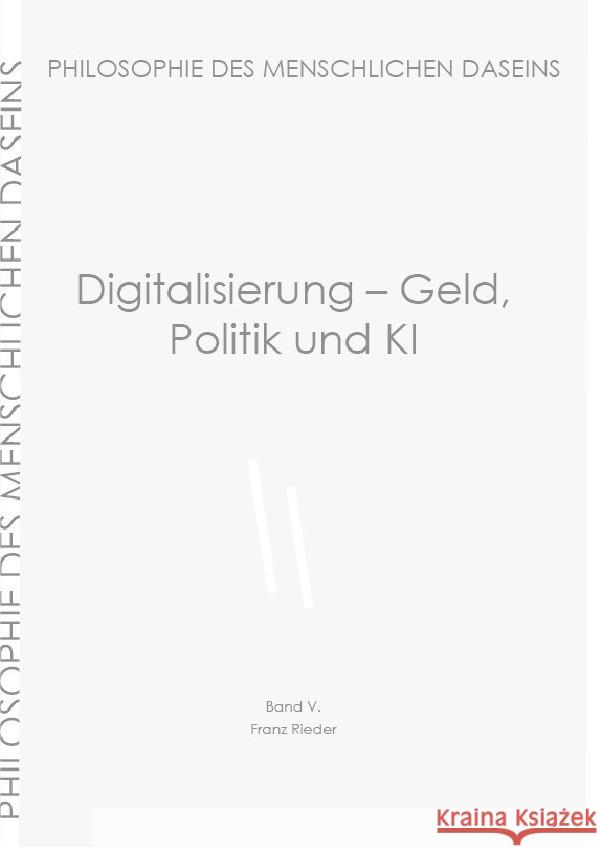 Digitalisierung - Geld, Politik und KI Rieder, Franz 9783819712685 epubli - książka