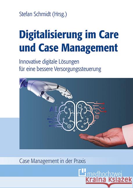 Digitalisierung im Care und Case Management  9783988000965 Medhochzwei - książka