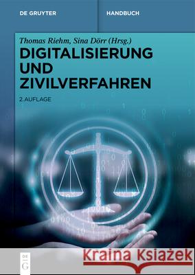 Digitalisierung Und Zivilverfahren Thomas Riehm Sina D?rr 9783111545578 de Gruyter - książka