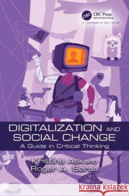 Digitalization and Social Change Roger Andre Søraa 9781032258911 Taylor & Francis Ltd - książka