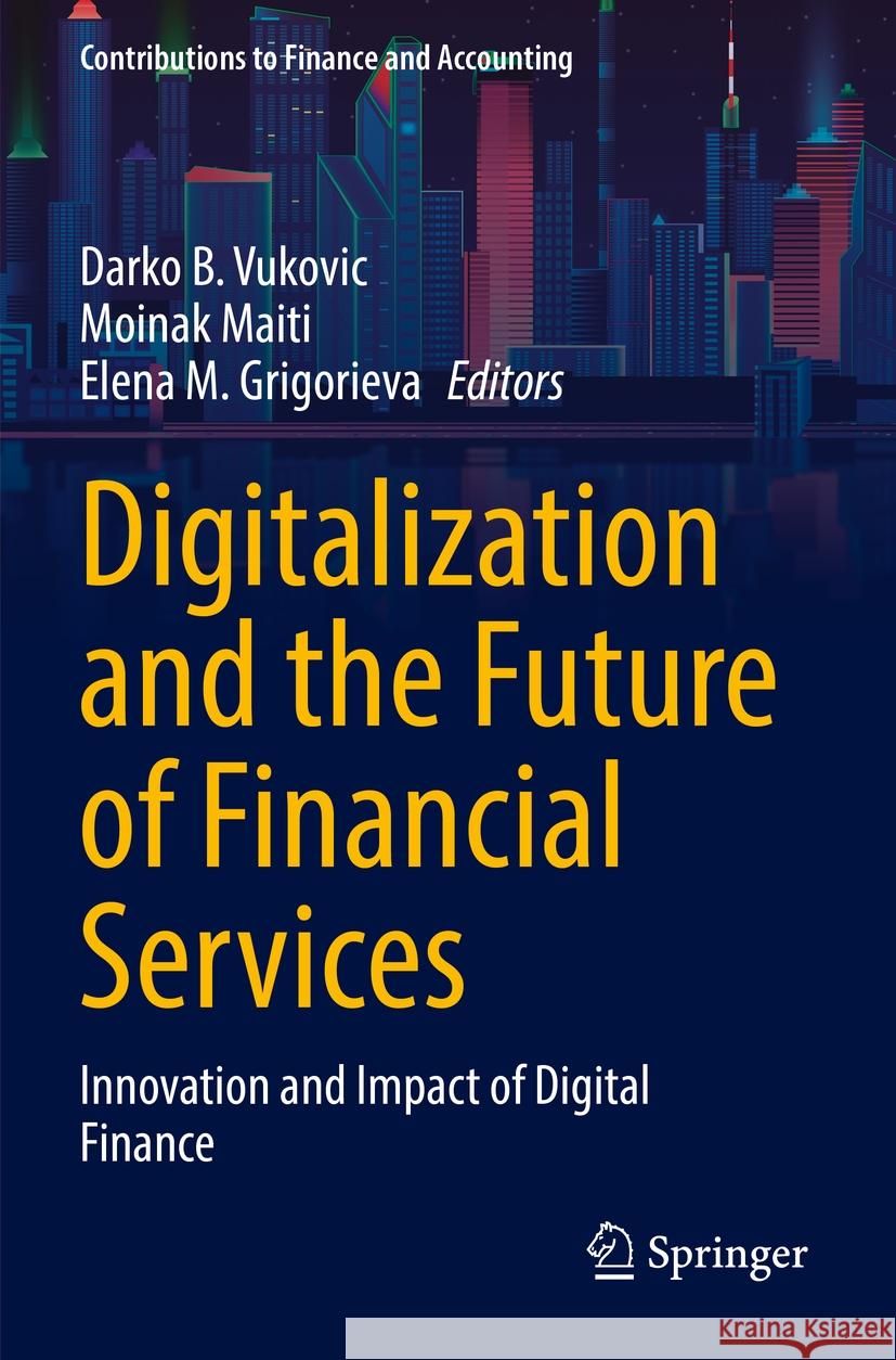 Digitalization and the Future of Financial Services  9783031115479 Springer International Publishing - książka