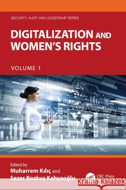 Digitalization and Women's Rights: Volume 1 Muharrem Kılı? Sezer Bozkus Kahyaoglu 9781032823478 CRC Press - książka