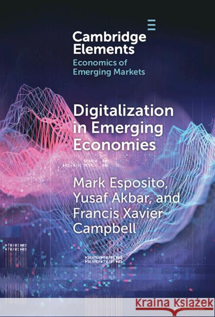 Digitalization in Emerging Economies Francis Xavier (Central European University) Campbell 9781009598750 Cambridge University Press - książka