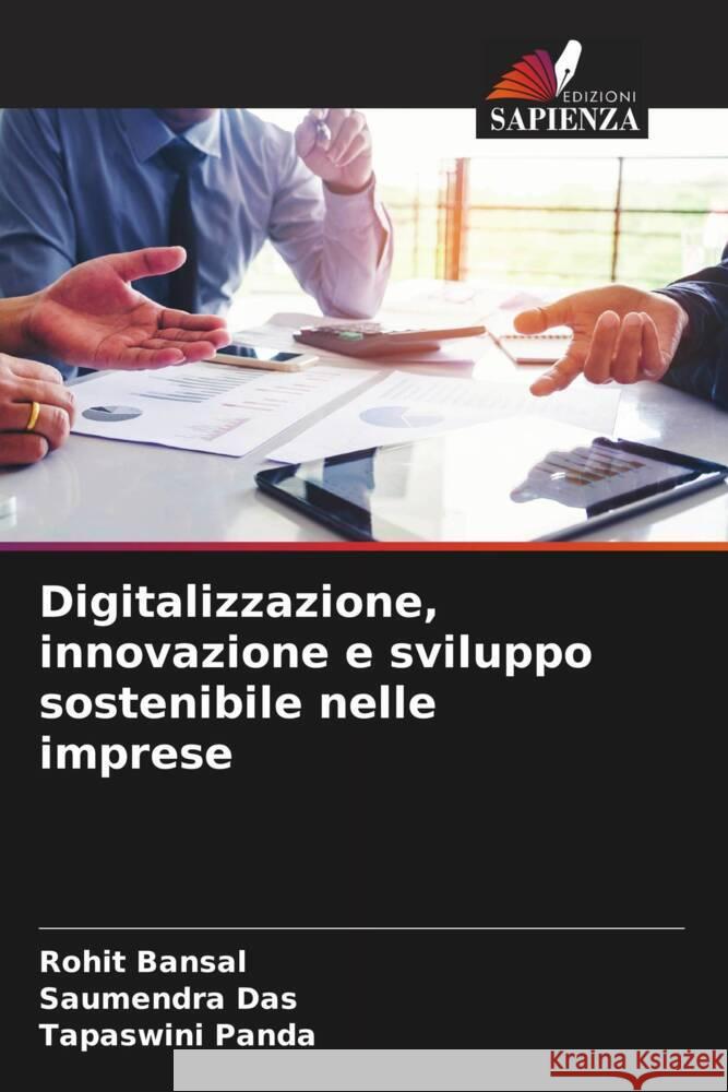 Digitalizzazione, innovazione e sviluppo sostenibile nelle imprese Rohit Bansal Saumendra Das Tapaswini Panda 9786207389568 Edizioni Sapienza - książka