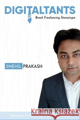 Digitaltants Snehil Prakash 9781639573516 Notion Press - książka