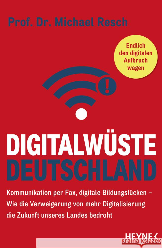 Digitalwüste Deutschland Resch, Michael 9783453606272 Heyne - książka