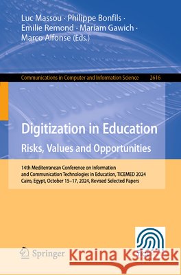 Digitization in Education Risks, Values and Opportunities  9783032175564 Springer Nature Switzerland - książka