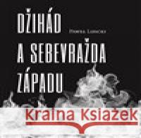 Džihád a sebevražda Západu Pawel Lisicki 9788075115430 Volvox Globator - książka