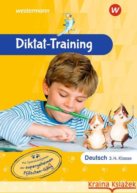 Diktat-Training Deutsch : 3. und 4. Klasse: Mit Spezialaufgaben der supergeheimen Pfötchen-Gäng Sattler-Holzky, Bettina 9783742603012 GWV Georg Westermann Verlag - książka