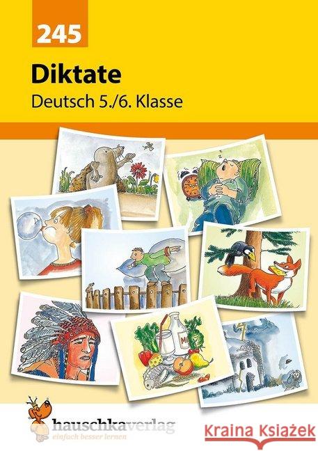 Diktate 5./6. Klasse : Übungsprogramm mit Lösungen für die 5./6. Klasse. Herausnehmbarer Lösungsteil Widmann, Gerhard   9783881002455 Hauschka - książka