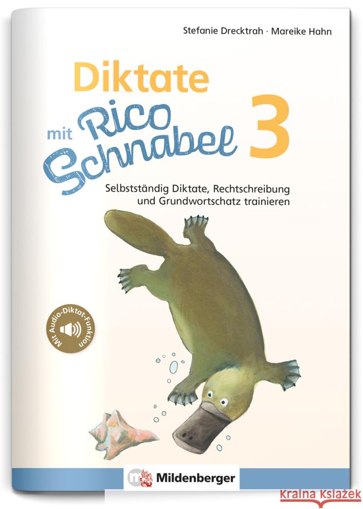 Diktate mit Rico Schnabel, Klasse 3 Drecktrah, Stefanie, Hahn, Mareike 9783619320424 Mildenberger - książka