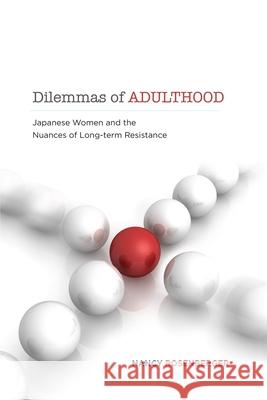 Dilemmas Adulthood Rosenberger, Nancy R. 9780824836962 University of Hawaii Press - książka