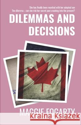 Dilemmas and Decisions Maggie Fogarty 9781532817601 Createspace Independent Publishing Platform - książka