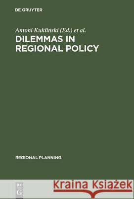 Dilemmas in Regional Policy G. Lambooy   9789027932792 Mouton de Gruyter - książka