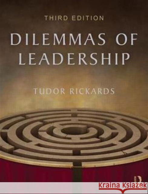 Dilemmas of Leadership Tudor Rickards 9781138814745 Routledge - książka