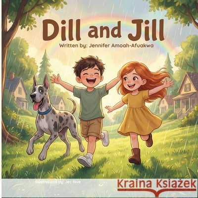 DILL and JILL Amoah-Afuakwa, Jennifer 9798996759804 Infomission Media - książka